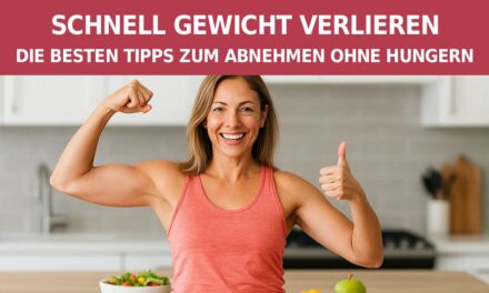 Schnell Gewicht verlieren: Die besten Tipps zum Abnehmen ohne Hungern
